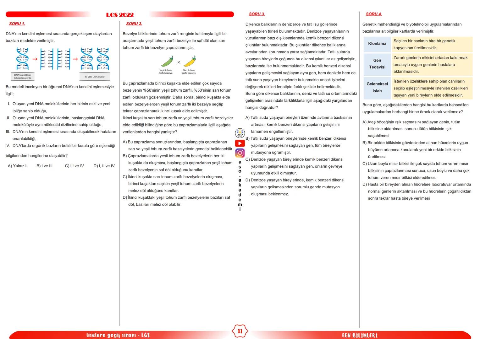 ## ASO
AKADEMİ
# fen bilimleri
## LGS
### ÇIKMIŞ SORULAR
### FÖYÜ
KONU ANLATIMLARI SORU ÇÖZÜMLERİ ASO AKADEMİ YOUTUBE KANALINDA # SORU