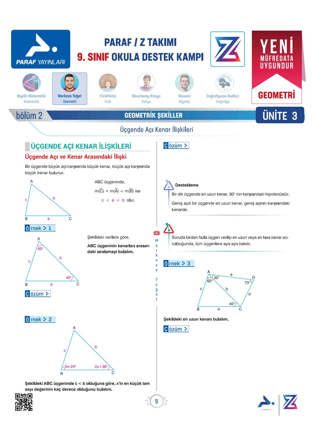 # PARAF / Z TAKIMI
9. SINIF OKULA DESTEK KAMPI
Z YENİ
MÜFREDATA
UYGUNDUR
Coğrafyanın Kodları
Coğrafya
GEOMETRİ
ÜNİTE 3
Bıyıklı Matematik