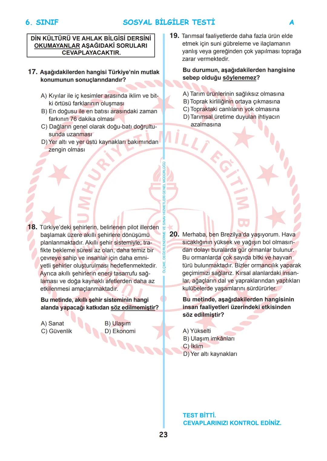 --- OCR Start ---
LAI EGIT
MITETI MILL
T.C.
*
MİLLÎ EĞİTİM BAKANLIĞI
ÖLÇME, DEĞERLENDİRME VE SINAV
HİZMETLERİ GENEL MÜDÜRLÜĞÜ
İLKÖĞRETİM VE