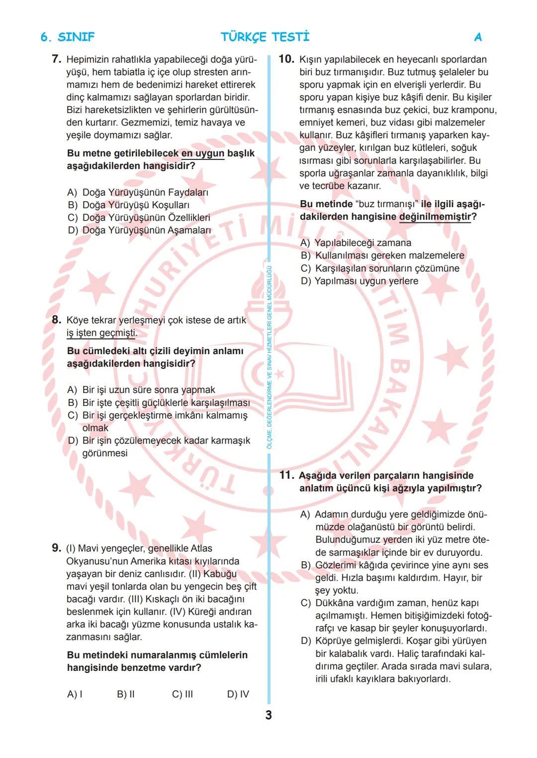 --- OCR Start ---
LAI EGIT
MITETI MILL
T.C.
*
MİLLÎ EĞİTİM BAKANLIĞI
ÖLÇME, DEĞERLENDİRME VE SINAV
HİZMETLERİ GENEL MÜDÜRLÜĞÜ
İLKÖĞRETİM VE