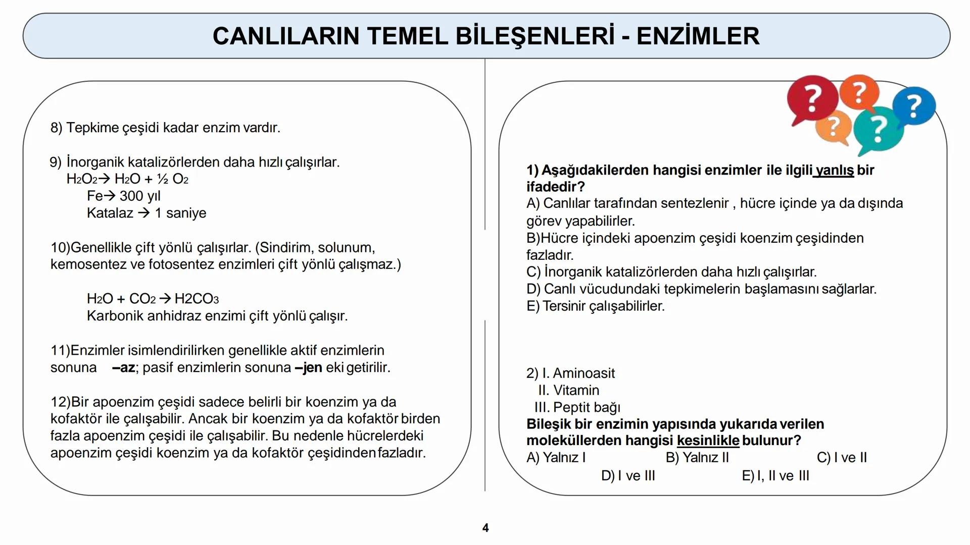 # YAŞAM BİLİMİ Biyoloji
# CANLILARIN TEMEL BİLEŞENLERİ
ORGANİK MADDELER - ENZİMLER (1) # CANLILARIN TEMEL BİLEŞENLERİ - ENZİMLER
5) ENZİM