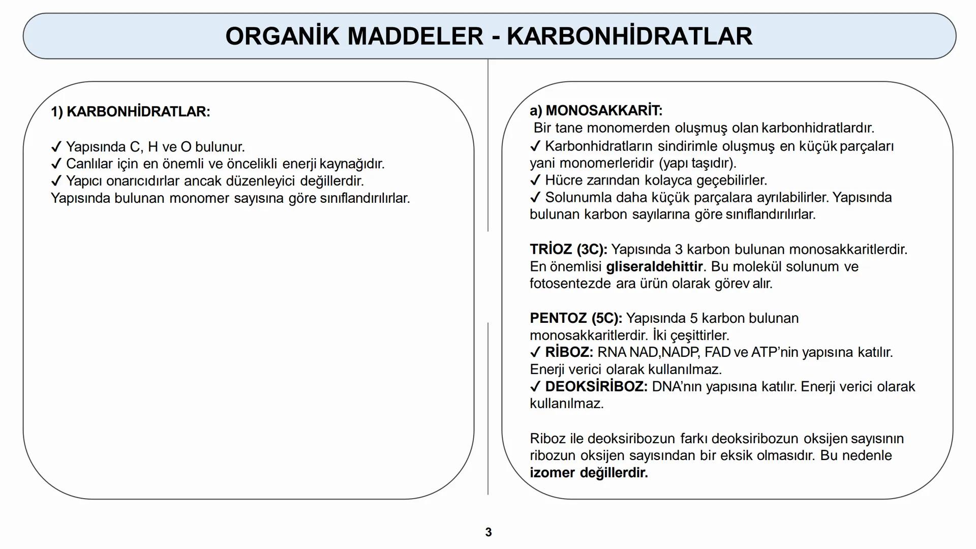 # YAŞAM BİLİMİ BİYOLOJİ
# CANLILARIN TEMEL BİLEŞENLERİ
ORGANİK MADDELER - KARBONHİDRATLAR # CANLILARIN TEMEL BİLEŞENLERİ
??
?
??
# ORGANİ