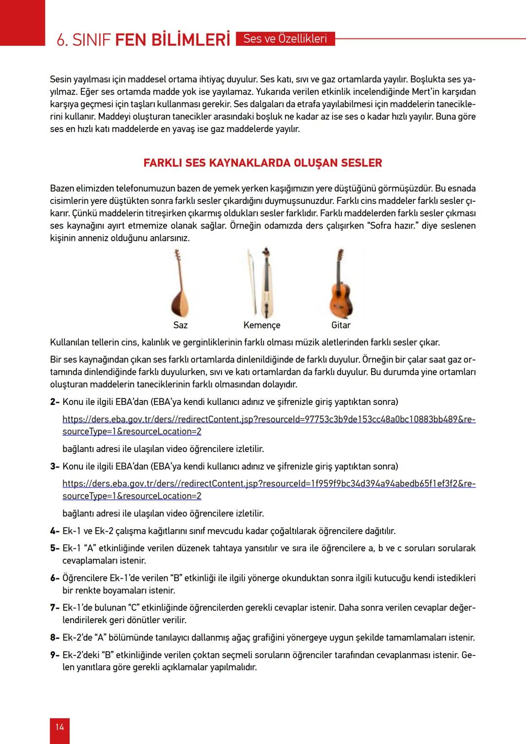 *
**
T.C. MİLLÎ EĞİTİM BAKANLIĞI
6. SINIF
FEN BİLİMLERİ
Her hakkı saklıdır ve Millî Eğitim Bakanlığı'na aittir.
Bu öğretim materyalinin metn