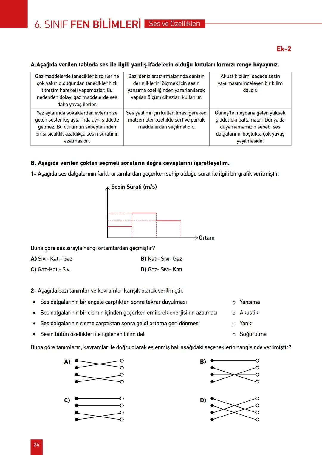 *
**
T.C. MİLLÎ EĞİTİM BAKANLIĞI
6. SINIF
FEN BİLİMLERİ
Her hakkı saklıdır ve Millî Eğitim Bakanlığı'na aittir.
Bu öğretim materyalinin metn