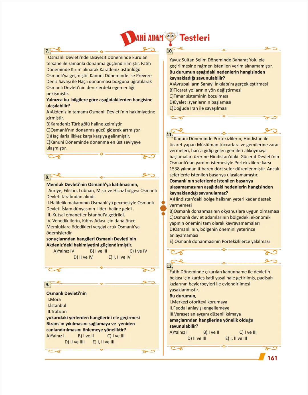 # DÜNYA GÜCÜ
# OSMANLI DEVLETI
# (1453-1600) 8. ÜNİTE
VAHİ ADAM YAYINLARI
DÜNYA GÜCÜ
OSMANLI DEVLETİ (1453-1600)
II. MEHMET (FATİH SULTAN)