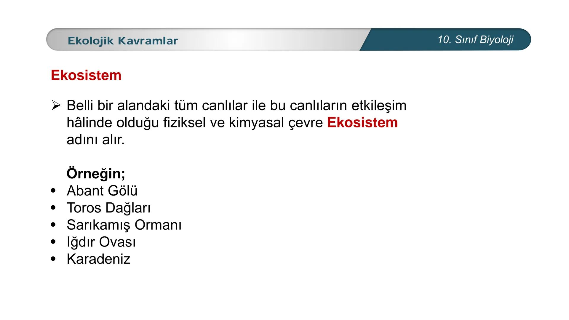 *
*
ETI MILLI EĞİ
CUMHURİYET
DO
TIM BAKANLIĞI
**
BİYOLOJİ
10. SINIF
Ekosistem Ekolojisi ve Güncel Çevre Sorunları
Ekolojik Kavramlar --- OCR