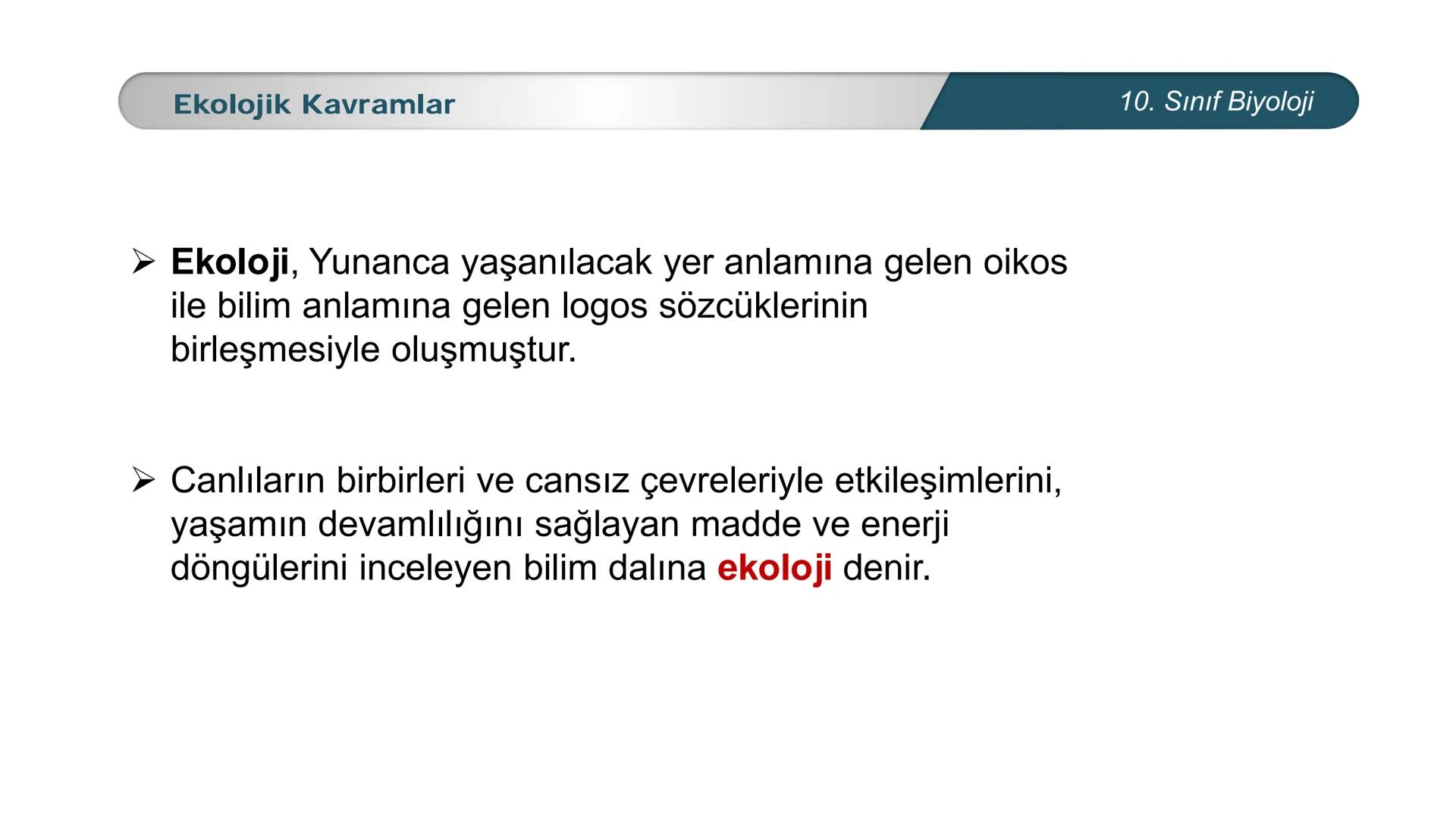 *
*
ETI MILLI EĞİ
CUMHURİYET
DO
TIM BAKANLIĞI
**
BİYOLOJİ
10. SINIF
Ekosistem Ekolojisi ve Güncel Çevre Sorunları
Ekolojik Kavramlar --- OCR