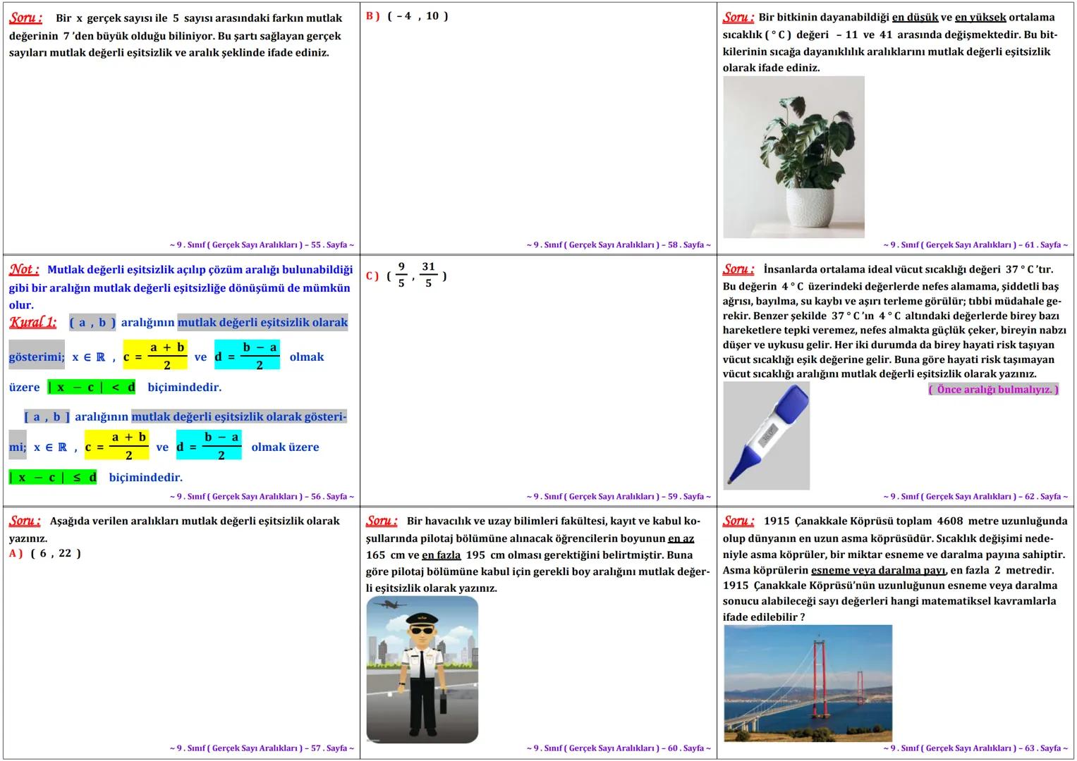 --- OCR Start ---
Gerçek Sayı Aralıklarının Gösteriminde ve Aralıklarla İlgili
İşlemlerde Küme Sembol ve İşlemleri
Matematiksel sembollerin