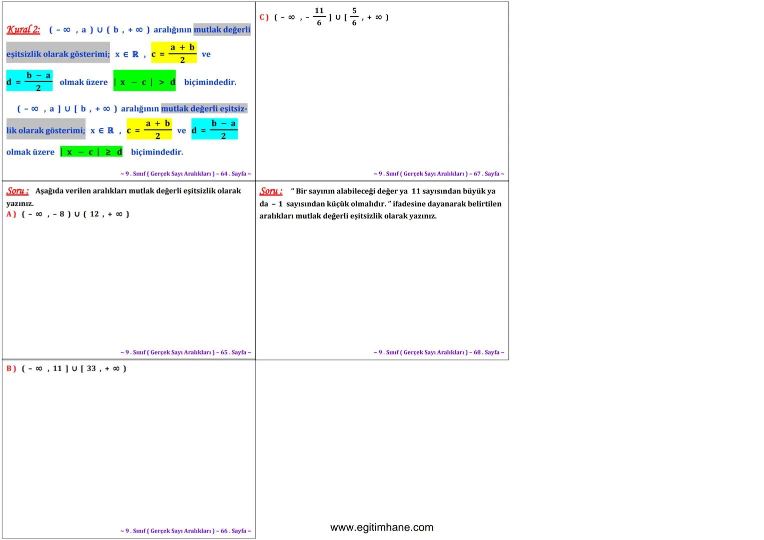 --- OCR Start ---
Gerçek Sayı Aralıklarının Gösteriminde ve Aralıklarla İlgili
İşlemlerde Küme Sembol ve İşlemleri
Matematiksel sembollerin