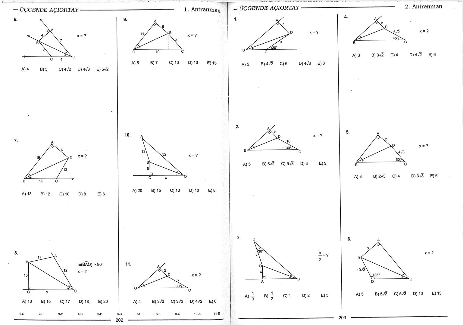 Geometri Bilgisi Zayıf Olanlar
Sorularda Görme Problemi Yaşayanlar
Geometri Öğrenmeye Yeni Karar Verenler İçin...
ANTRENMANLARLA
GEOMETRİ
Bi