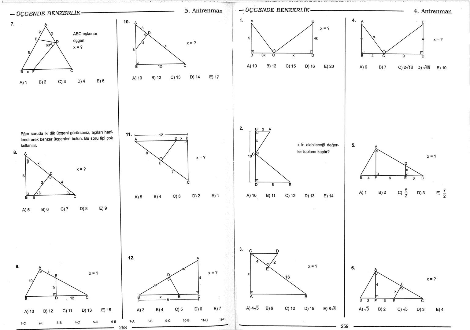 Geometri Bilgisi Zayıf Olanlar
Sorularda Görme Problemi Yaşayanlar
Geometri Öğrenmeye Yeni Karar Verenler İçin...
ANTRENMANLARLA
GEOMETRİ
Bi