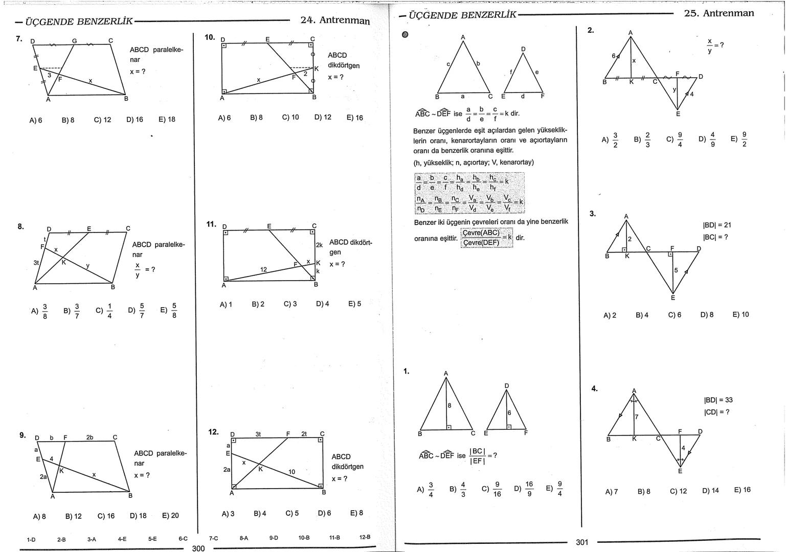 Geometri Bilgisi Zayıf Olanlar
Sorularda Görme Problemi Yaşayanlar
Geometri Öğrenmeye Yeni Karar Verenler İçin...
ANTRENMANLARLA
GEOMETRİ
Bi