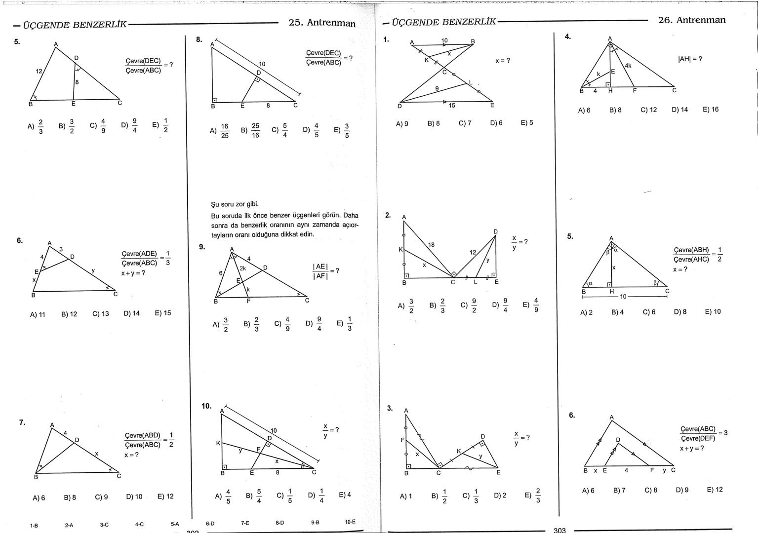 Geometri Bilgisi Zayıf Olanlar
Sorularda Görme Problemi Yaşayanlar
Geometri Öğrenmeye Yeni Karar Verenler İçin...
ANTRENMANLARLA
GEOMETRİ
Bi