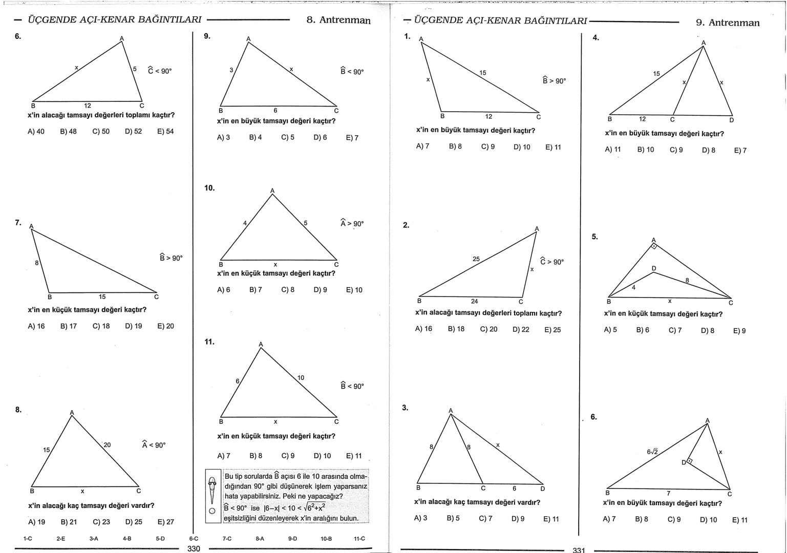Geometri Bilgisi Zayıf Olanlar
Sorularda Görme Problemi Yaşayanlar
Geometri Öğrenmeye Yeni Karar Verenler İçin...
ANTRENMANLARLA
GEOMETRİ
Bi