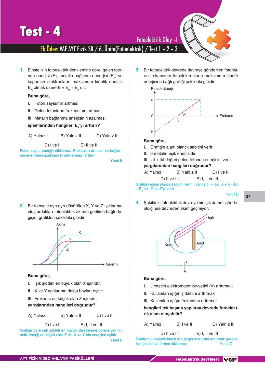 VOF
■ Video Anlatım Fasikülleri
AYT FİZİK
Erdal ŞAHİN
vaf 9
MODERN FİZİK
ADI-SOYADI
SINIF
NO --- OCR Start ---
VOF
■ Video Anlatım Fasikülle