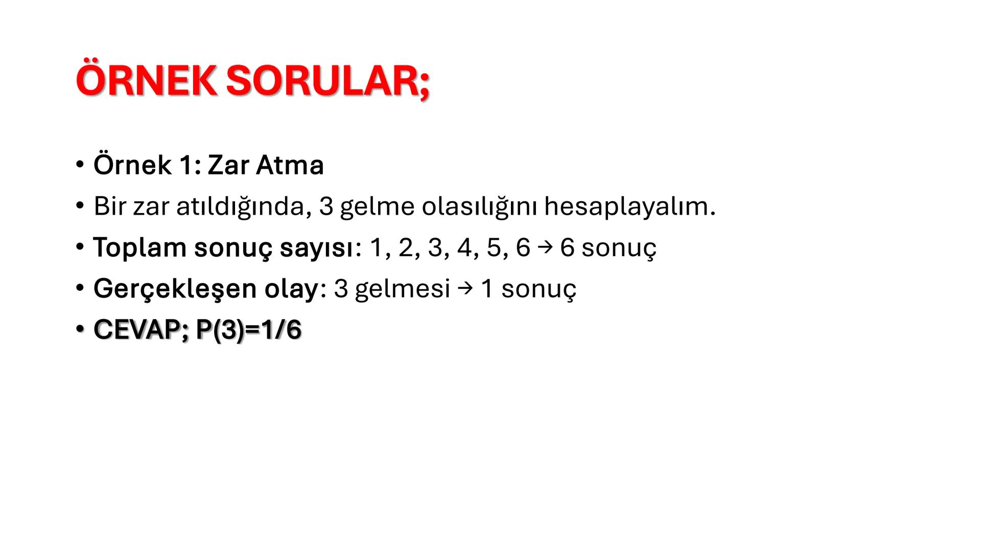 # MATEMATİK
YÜKSEK ALMAK İÇİN ÇALIŞ •
•
•
•
SAYMA VE OLASILIK;
TOPLAMA YÖNTEMİ;
Bir olayın birden fazla farklı sonucu varsa ve bu sonuçları