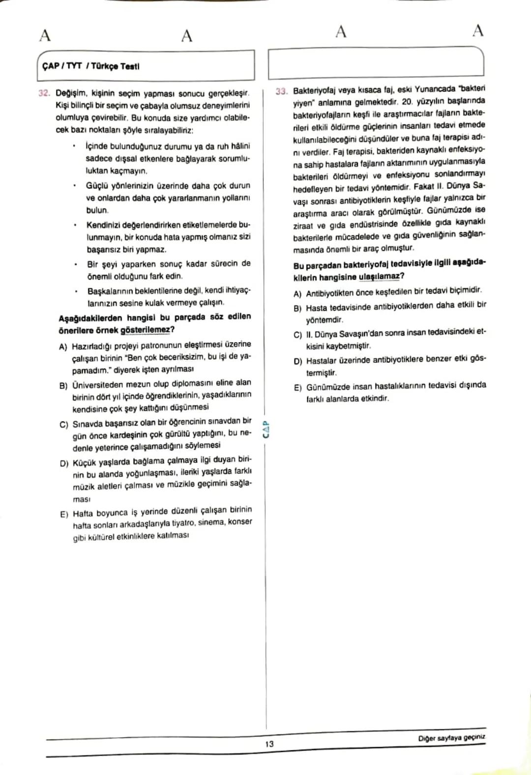 ÇAP/TYT
A
A
TÜRKÇE
1
1. Bu testte 40 soru vardır.
2. Cevaplarınızı, cevap kâğıdının Türkçe Testi için ayrılan kısmına işaretleyiniz.
2.
Çoğu