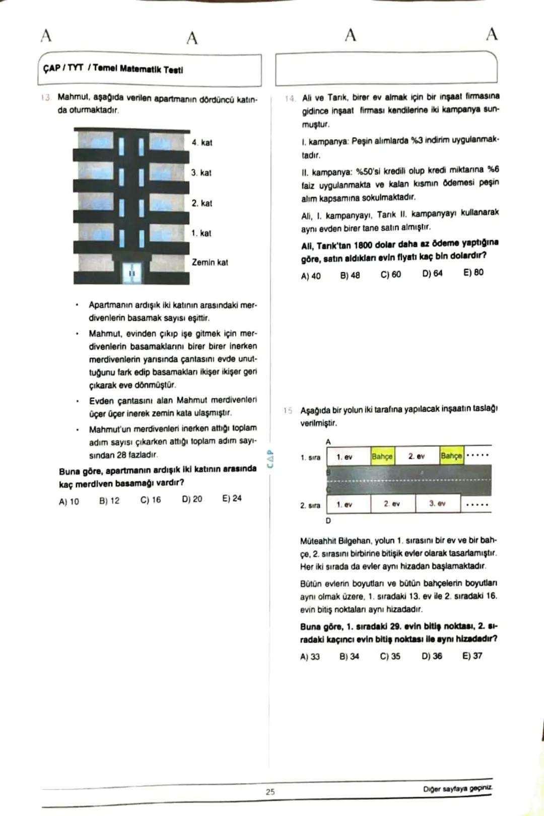 ÇAP/TYT
A
A
TÜRKÇE
1
1. Bu testte 40 soru vardır.
2. Cevaplarınızı, cevap kâğıdının Türkçe Testi için ayrılan kısmına işaretleyiniz.
2.
Çoğu