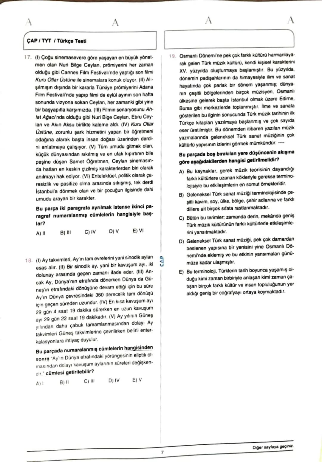 ÇAP/TYT
A
A
TÜRKÇE
1
1. Bu testte 40 soru vardır.
2. Cevaplarınızı, cevap kâğıdının Türkçe Testi için ayrılan kısmına işaretleyiniz.
2.
Çoğu
