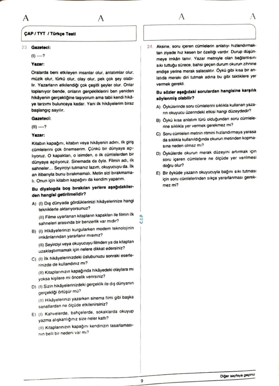 ÇAP/TYT
A
A
TÜRKÇE
1
1. Bu testte 40 soru vardır.
2. Cevaplarınızı, cevap kâğıdının Türkçe Testi için ayrılan kısmına işaretleyiniz.
2.
Çoğu
