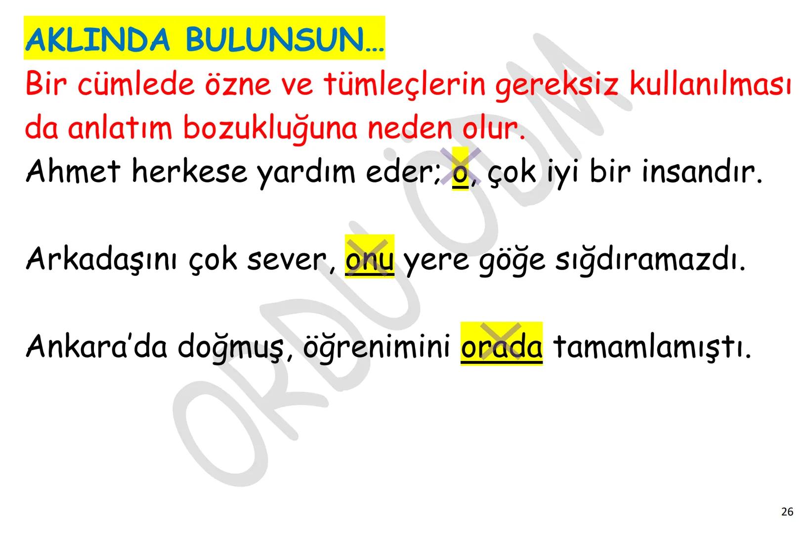 # YKS-TÜRKÇE
# ANLATIM
# BOZUKLUKLARI
ORDU
ÖDM A. ANLAMA DAYALI ANLATIM BOZUKLUKLARI
1. Gereksiz Sözcük Kullanımı
2. Sözcüğün Yanlış Anlam