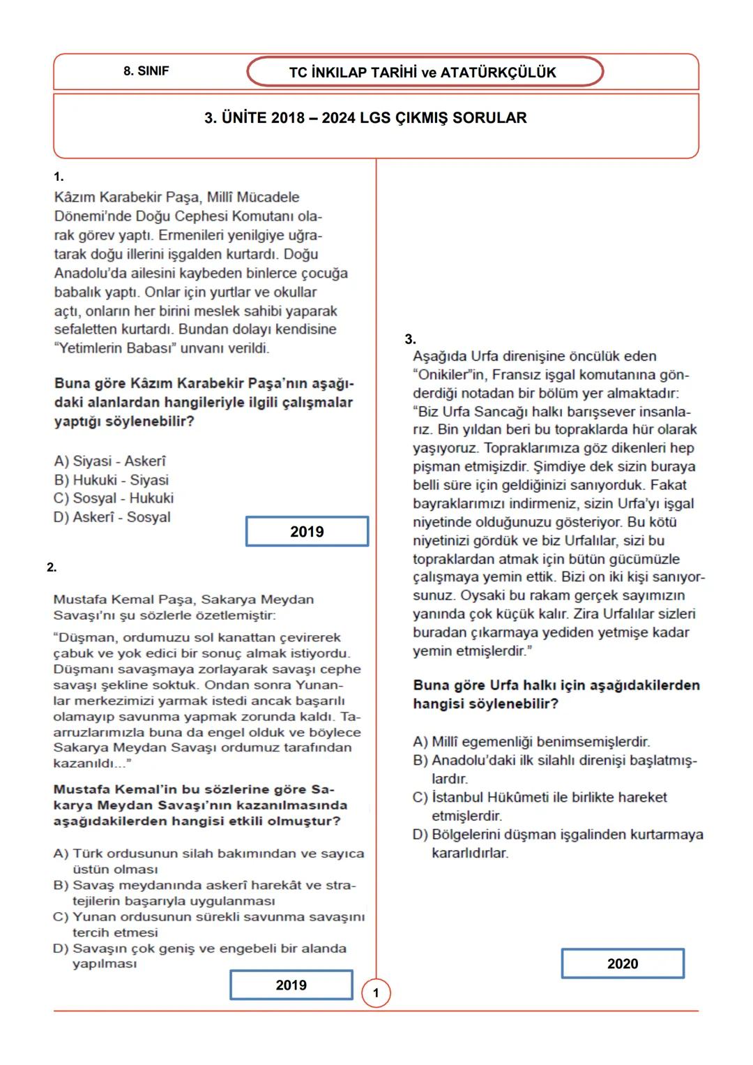 8. SINIF
TC İNKILAP TARİHİ ve ATATÜRKÇÜLÜK
3. ÜNİTE 2018-2024 LGS ÇIKMIŞ SORULAR
1.
Kâzım Karabekir Paşa, Milli Mücadele
Dönemi'nde Doğu Cep