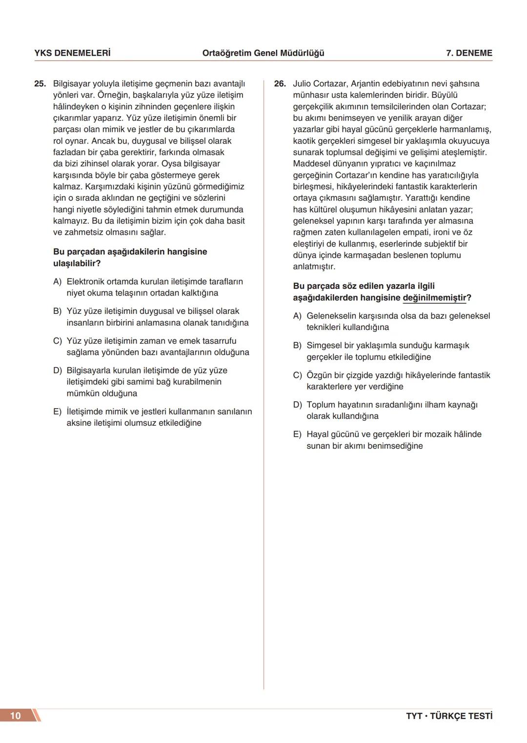 ****
RIYETİ MİLLİ EGIP
ORTAÖĞRETİM
GENEL MÜDÜRLÜĞÜ
*
>>>>>>>>>>>>>>>>>
>>>>>>>>>>>>>>>>
MEBİ
YKS DENEMELERİ
TYT
7. DENEME
ADI VE SOYADI
OKUL