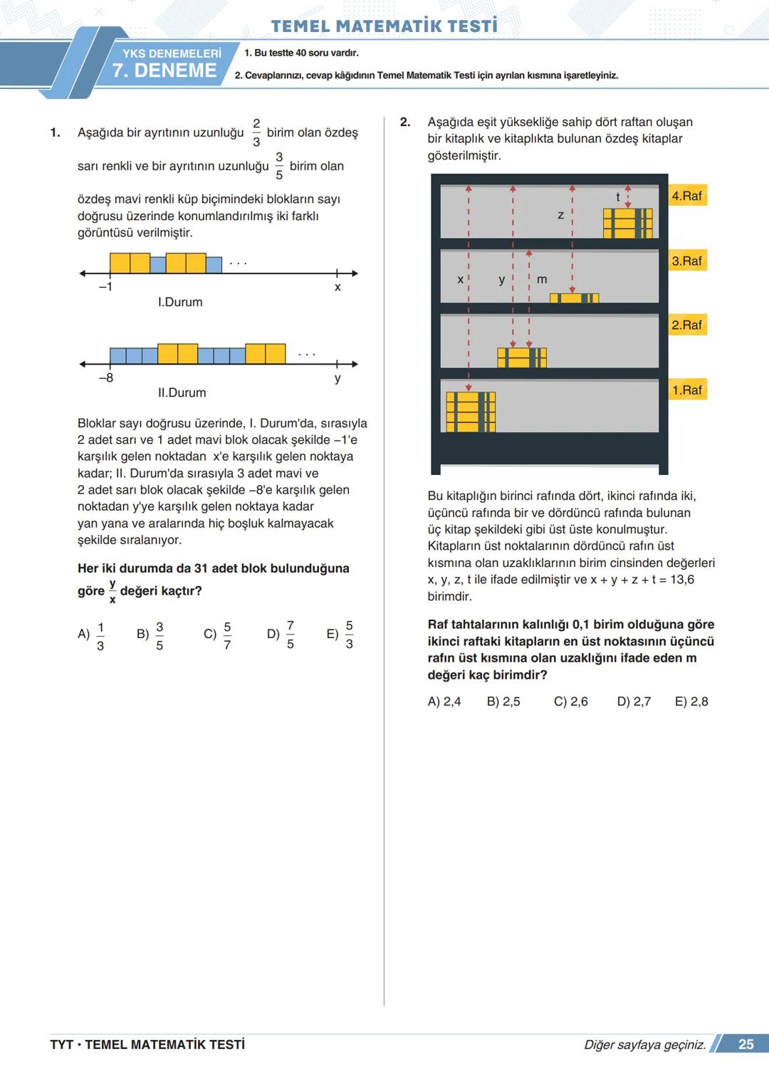 ****
RIYETİ MİLLİ EGIP
ORTAÖĞRETİM
GENEL MÜDÜRLÜĞÜ
*
>>>>>>>>>>>>>>>>>
>>>>>>>>>>>>>>>>
MEBİ
YKS DENEMELERİ
TYT
7. DENEME
ADI VE SOYADI
OKUL