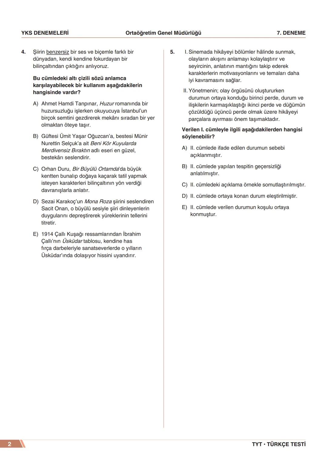 ****
RIYETİ MİLLİ EGIP
ORTAÖĞRETİM
GENEL MÜDÜRLÜĞÜ
*
>>>>>>>>>>>>>>>>>
>>>>>>>>>>>>>>>>
MEBİ
YKS DENEMELERİ
TYT
7. DENEME
ADI VE SOYADI
OKUL