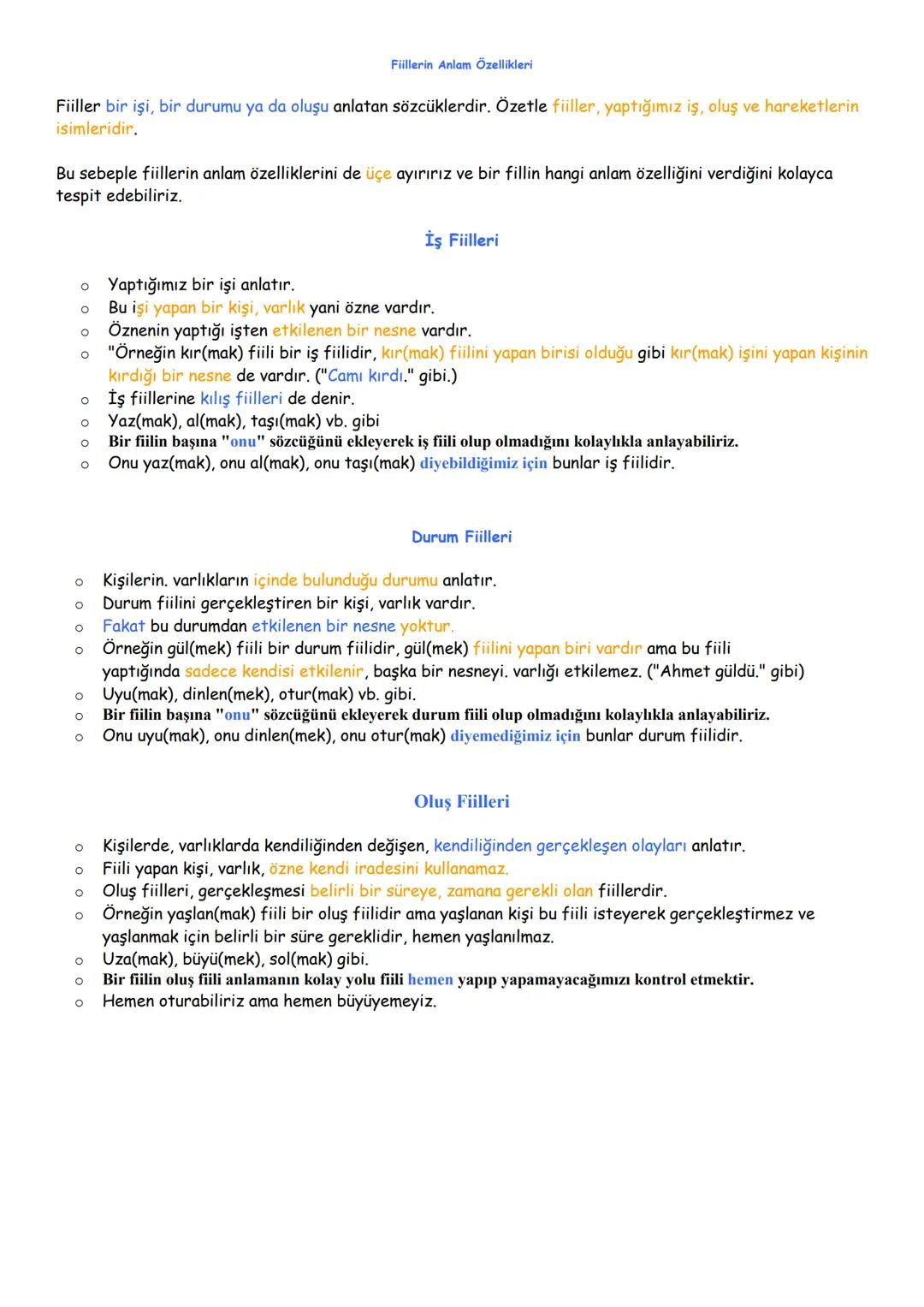 7.SINIF FİİLLER KONU ANLATIMI
Fiiller konusunu anlayabilmek için öncelikle fiil ile isim arasındaki farkları bilmek gerekir.
İsimler
İsimler