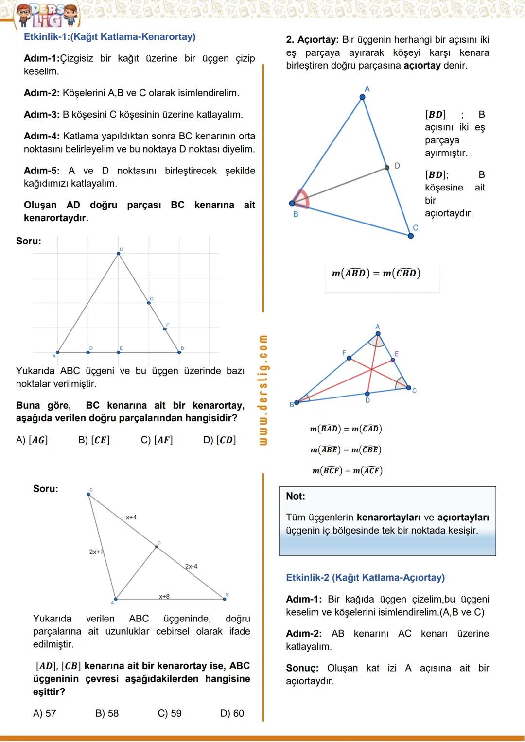 Hazırlayan: Mehmet ÖZDEMİR
MATEMATIK
Üçgende Temel Elemanlar
Üçgende Yardımcı Elemanlar
Üçgende Yardımcı Elemanlar
1. Kenar: Üçgende iki köş