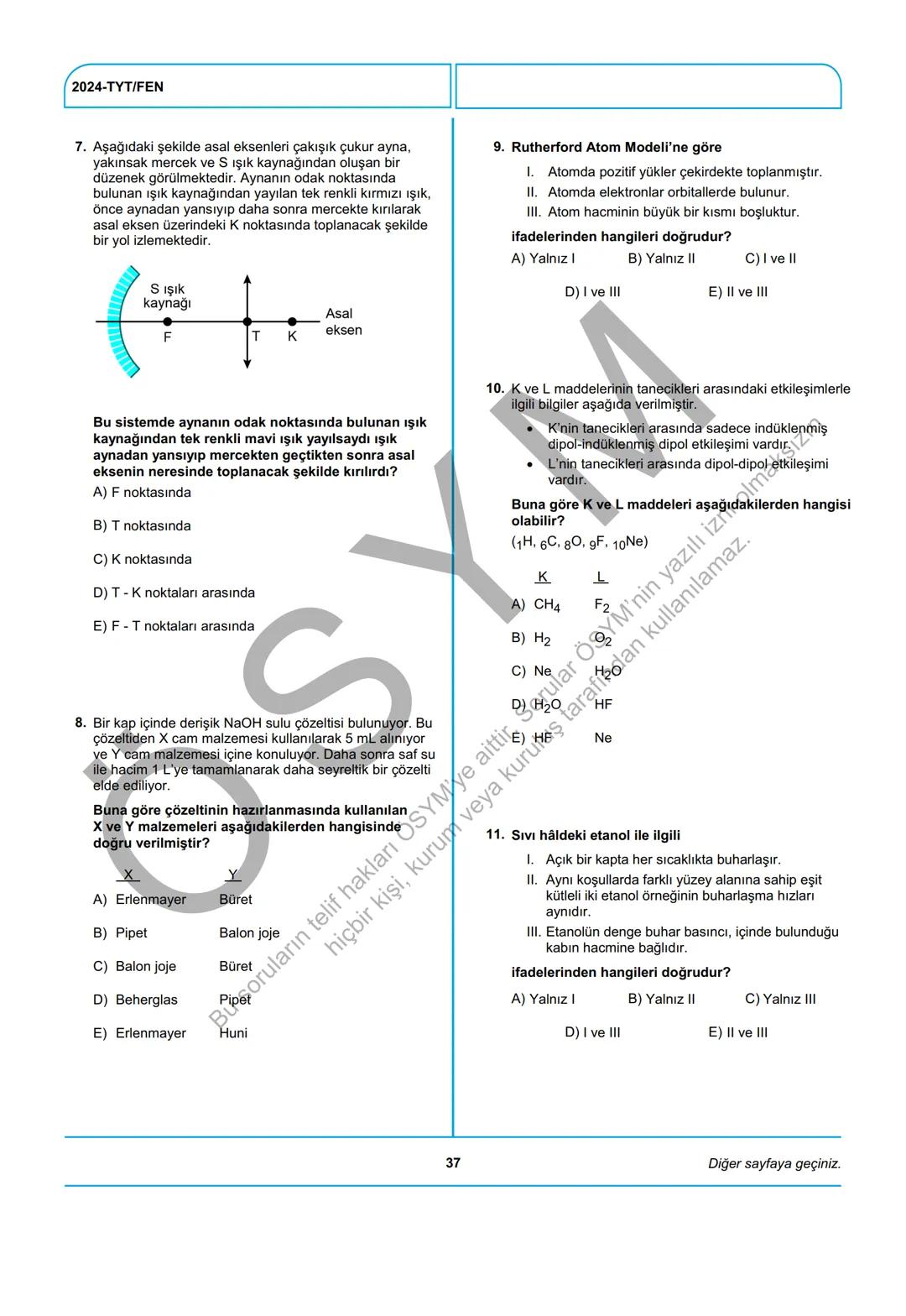 ÖSYM
T.C. Ölçme, Seçme ve Yerleştirme Merkezi
YÜKSEKÖĞRETİM KURUMLARI SINAVI
TEMEL YETERLİLİK TESTİ
(2024-TYT)
8 HAZİRAN 2024 CUMARTESİ
Bu t