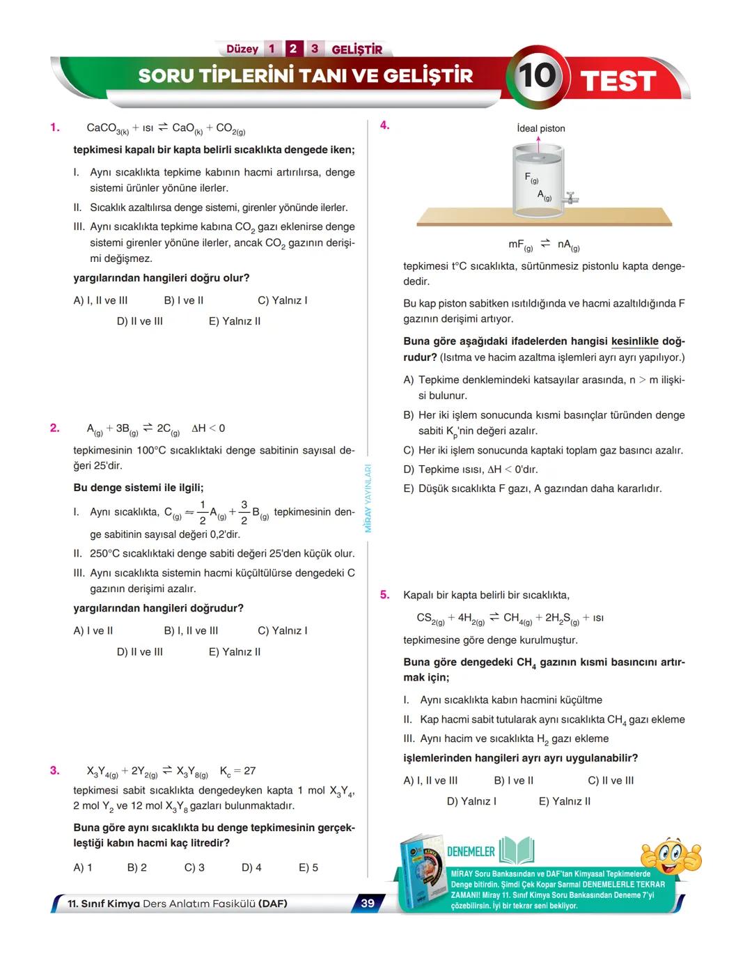 # Kimya
## Ders Anlatım Fasikülü
Kimyasal Tepkimelerde Denge
8
Fasikül
Kitapçık
Ali Dinçsönmez - Taha Yılmaz - Özlem Ersoy Çelik
Mehmet