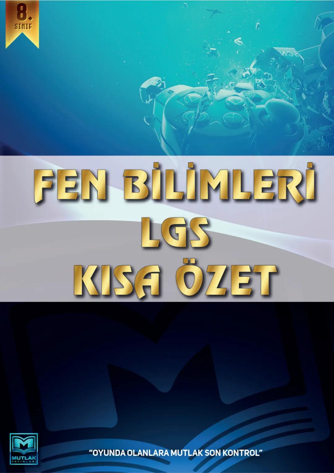 Fen bilimleri lgs kısa özet