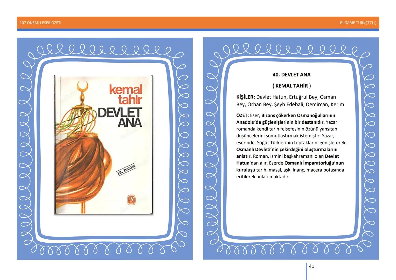 107 ÖNEMLİ ESER ÖZETİ
107
ÖNEMLİ
ESER
ÖZETİ
Bİ GARİP TÜRKÇECİ
1
Bİ GARİP TÜRKÇECİ :) 107 ÖNEMLİ ESER ÖZETİ
Bİ GARİP TÜRKÇECİ :)
ŞEMSETTİN