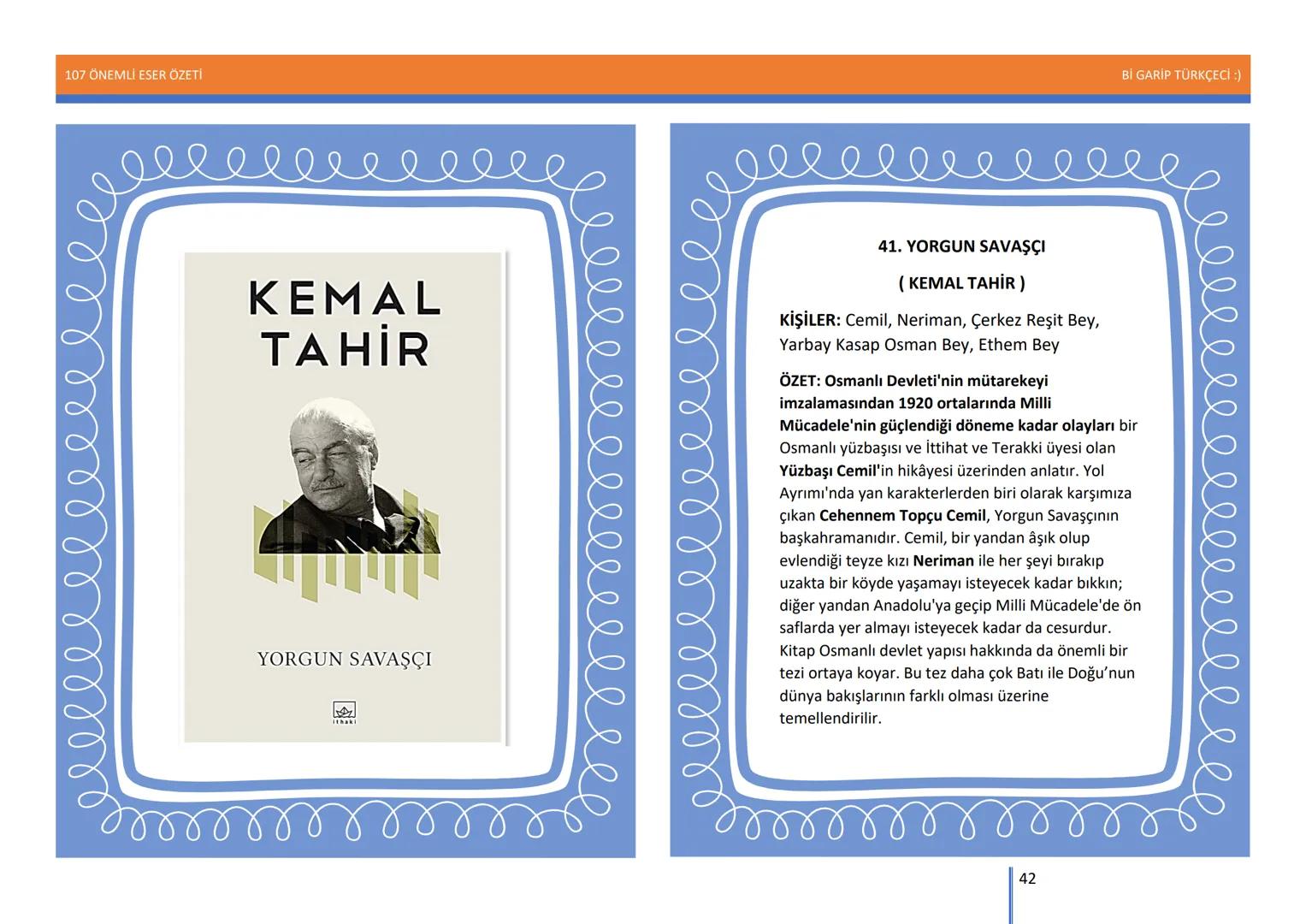 107 ÖNEMLİ ESER ÖZETİ
107
ÖNEMLİ
ESER
ÖZETİ
Bİ GARİP TÜRKÇECİ
1
Bİ GARİP TÜRKÇECİ :) 107 ÖNEMLİ ESER ÖZETİ
Bİ GARİP TÜRKÇECİ :)
ŞEMSETTİN