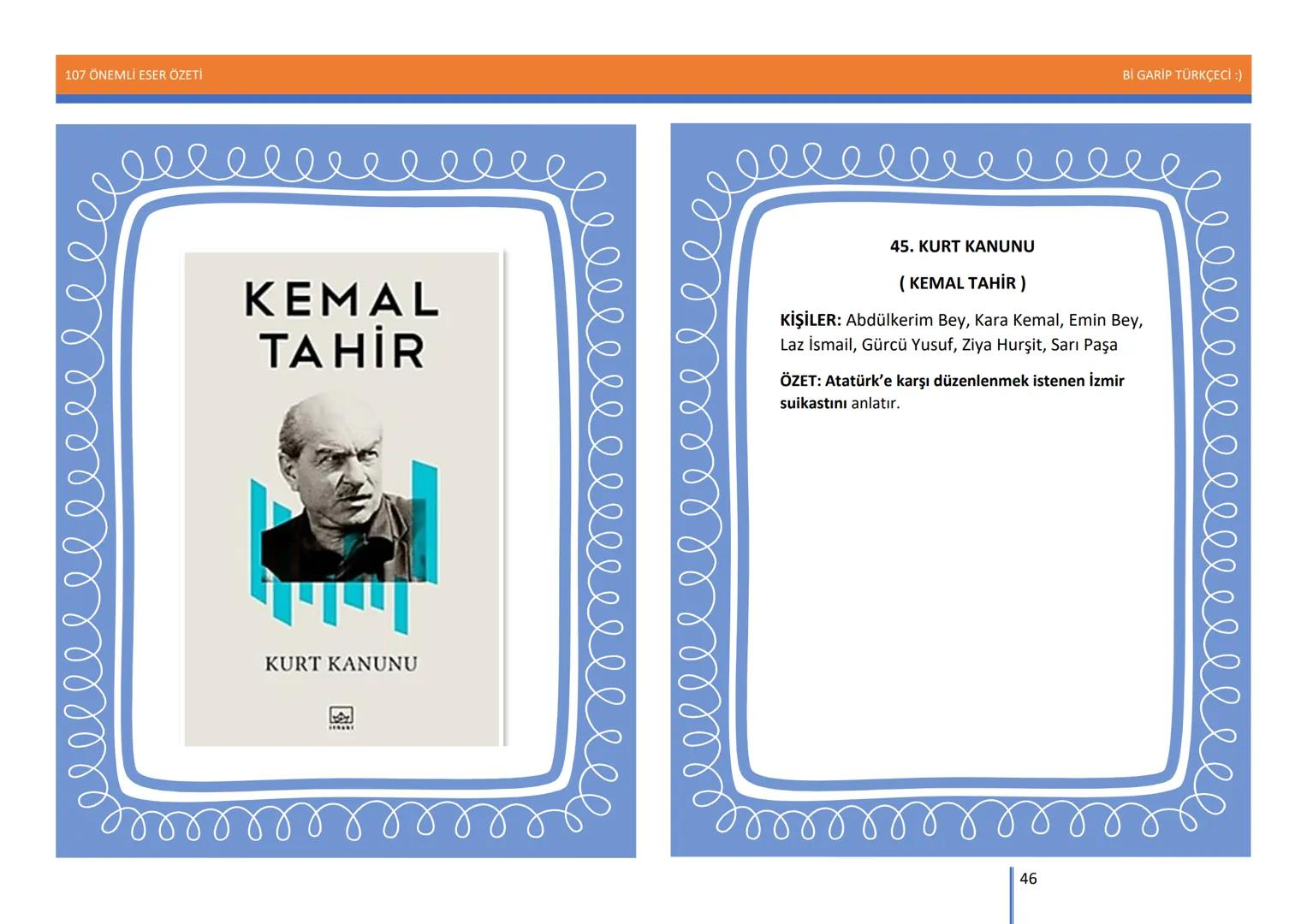 107 ÖNEMLİ ESER ÖZETİ
107
ÖNEMLİ
ESER
ÖZETİ
Bİ GARİP TÜRKÇECİ
1
Bİ GARİP TÜRKÇECİ :) 107 ÖNEMLİ ESER ÖZETİ
Bİ GARİP TÜRKÇECİ :)
ŞEMSETTİN