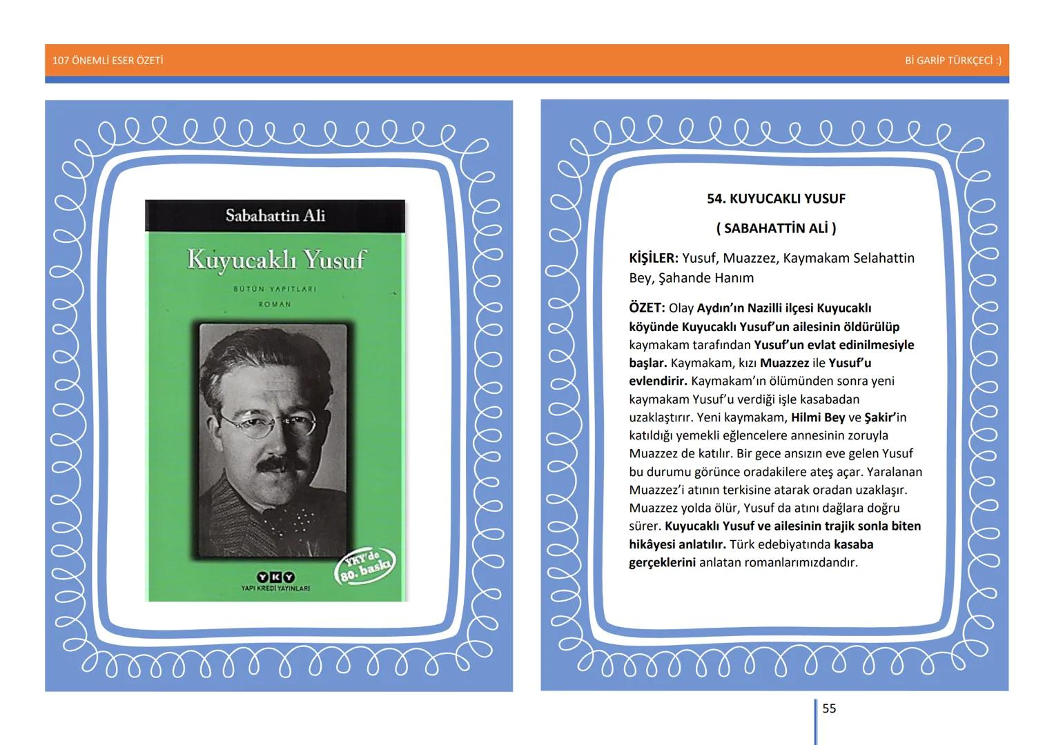 107 ÖNEMLİ ESER ÖZETİ
107
ÖNEMLİ
ESER
ÖZETİ
Bİ GARİP TÜRKÇECİ
1
Bİ GARİP TÜRKÇECİ :) 107 ÖNEMLİ ESER ÖZETİ
Bİ GARİP TÜRKÇECİ :)
ŞEMSETTİN