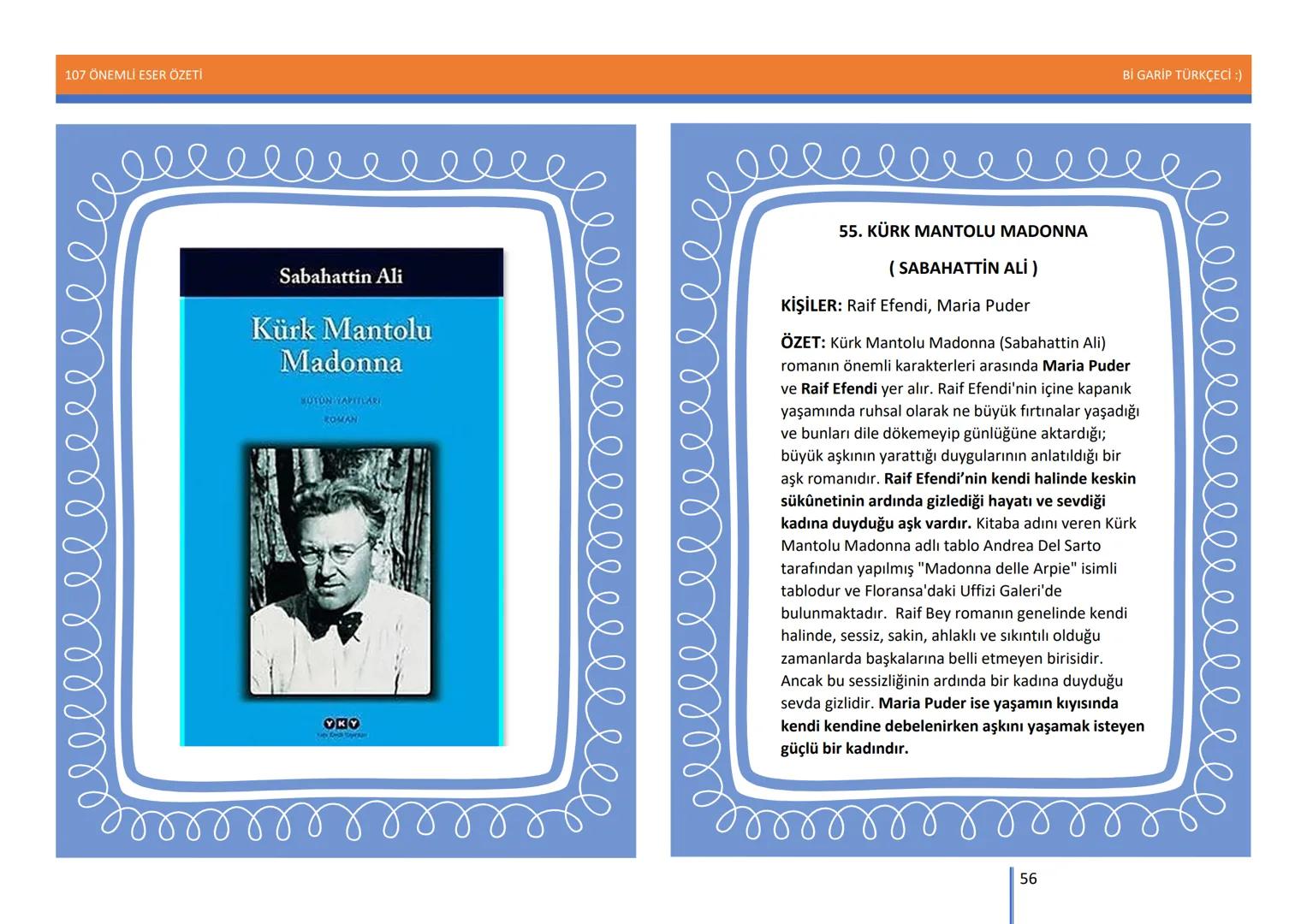 107 ÖNEMLİ ESER ÖZETİ
107
ÖNEMLİ
ESER
ÖZETİ
Bİ GARİP TÜRKÇECİ
1
Bİ GARİP TÜRKÇECİ :) 107 ÖNEMLİ ESER ÖZETİ
Bİ GARİP TÜRKÇECİ :)
ŞEMSETTİN