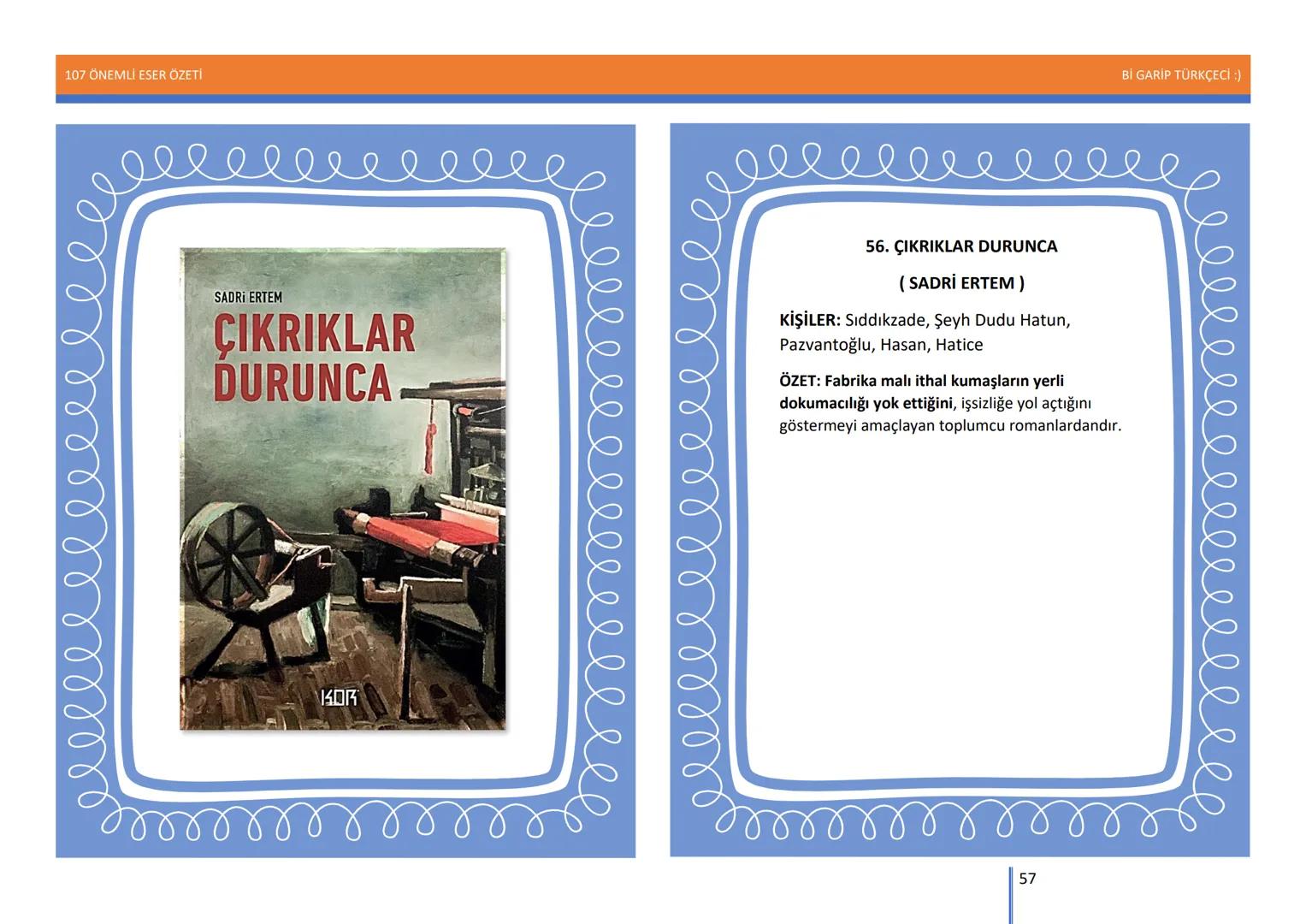 107 ÖNEMLİ ESER ÖZETİ
107
ÖNEMLİ
ESER
ÖZETİ
Bİ GARİP TÜRKÇECİ
1
Bİ GARİP TÜRKÇECİ :) 107 ÖNEMLİ ESER ÖZETİ
Bİ GARİP TÜRKÇECİ :)
ŞEMSETTİN