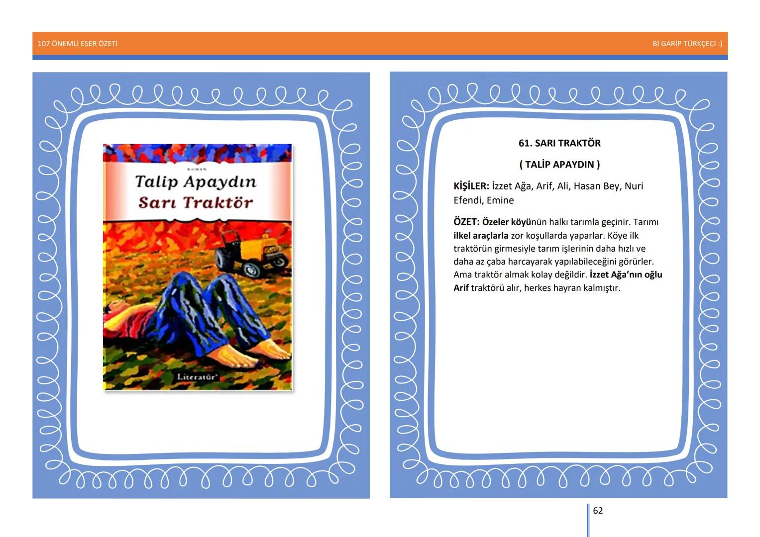 107 ÖNEMLİ ESER ÖZETİ
107
ÖNEMLİ
ESER
ÖZETİ
Bİ GARİP TÜRKÇECİ
1
Bİ GARİP TÜRKÇECİ :) 107 ÖNEMLİ ESER ÖZETİ
Bİ GARİP TÜRKÇECİ :)
ŞEMSETTİN