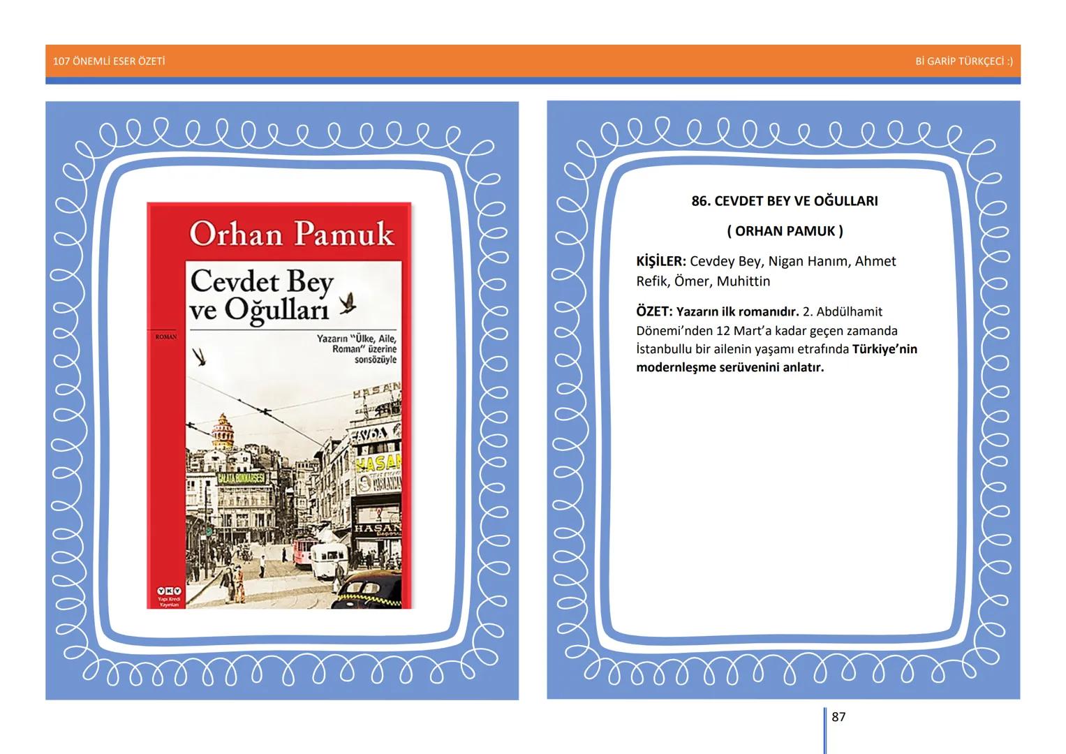 107 ÖNEMLİ ESER ÖZETİ
107
ÖNEMLİ
ESER
ÖZETİ
Bİ GARİP TÜRKÇECİ
1
Bİ GARİP TÜRKÇECİ :) 107 ÖNEMLİ ESER ÖZETİ
Bİ GARİP TÜRKÇECİ :)
ŞEMSETTİN