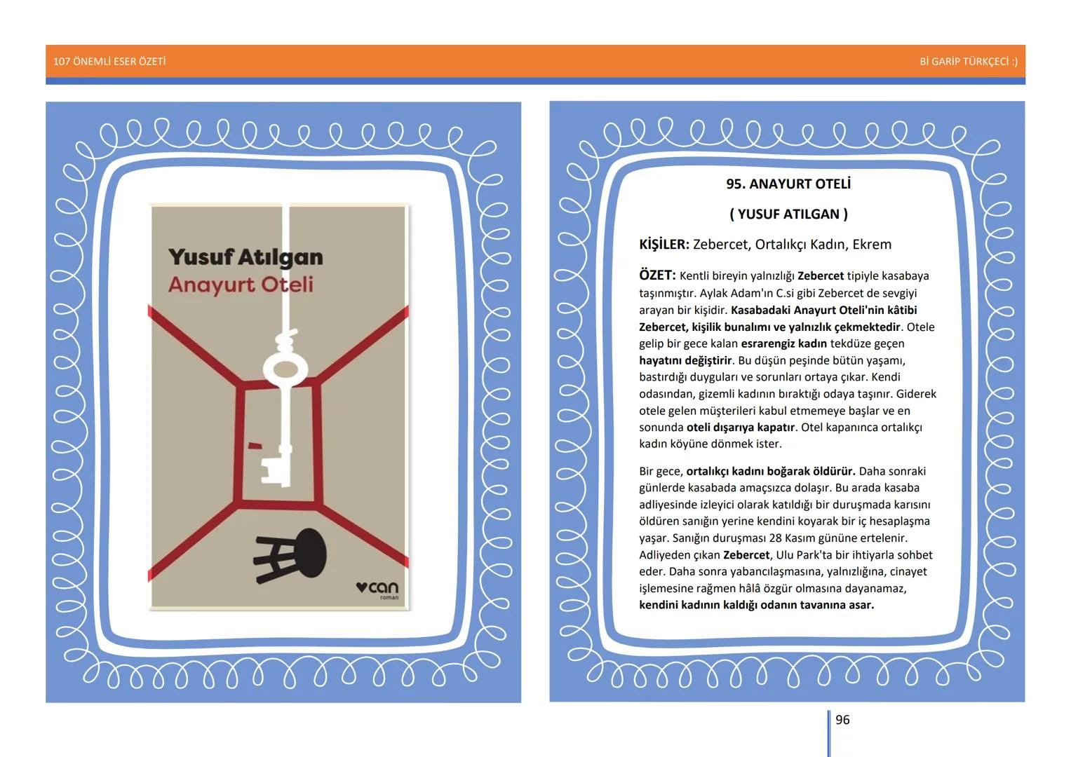 107 ÖNEMLİ ESER ÖZETİ
107
ÖNEMLİ
ESER
ÖZETİ
Bİ GARİP TÜRKÇECİ
1
Bİ GARİP TÜRKÇECİ :) 107 ÖNEMLİ ESER ÖZETİ
Bİ GARİP TÜRKÇECİ :)
ŞEMSETTİN