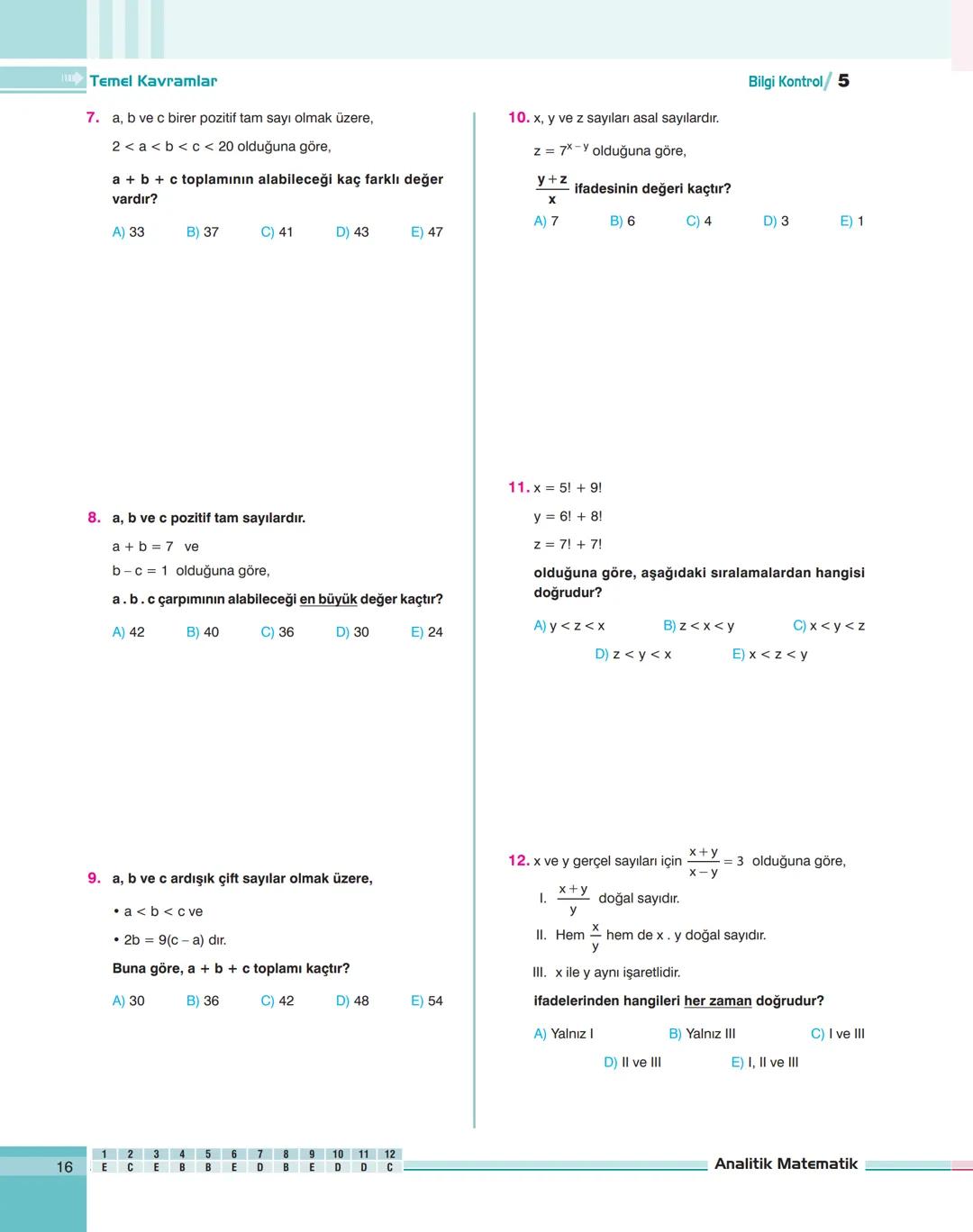 YKS
HAZIRLIK
İDEALİNİZDEKİ
ÜNİVERSİTE
İÇİN PLANLANMIŞ
EN İYİ YOL
ÜNİTE ÖZETLİ TESTLER
Her ünitenin başına konan
özet konu anlatımları ile
ün