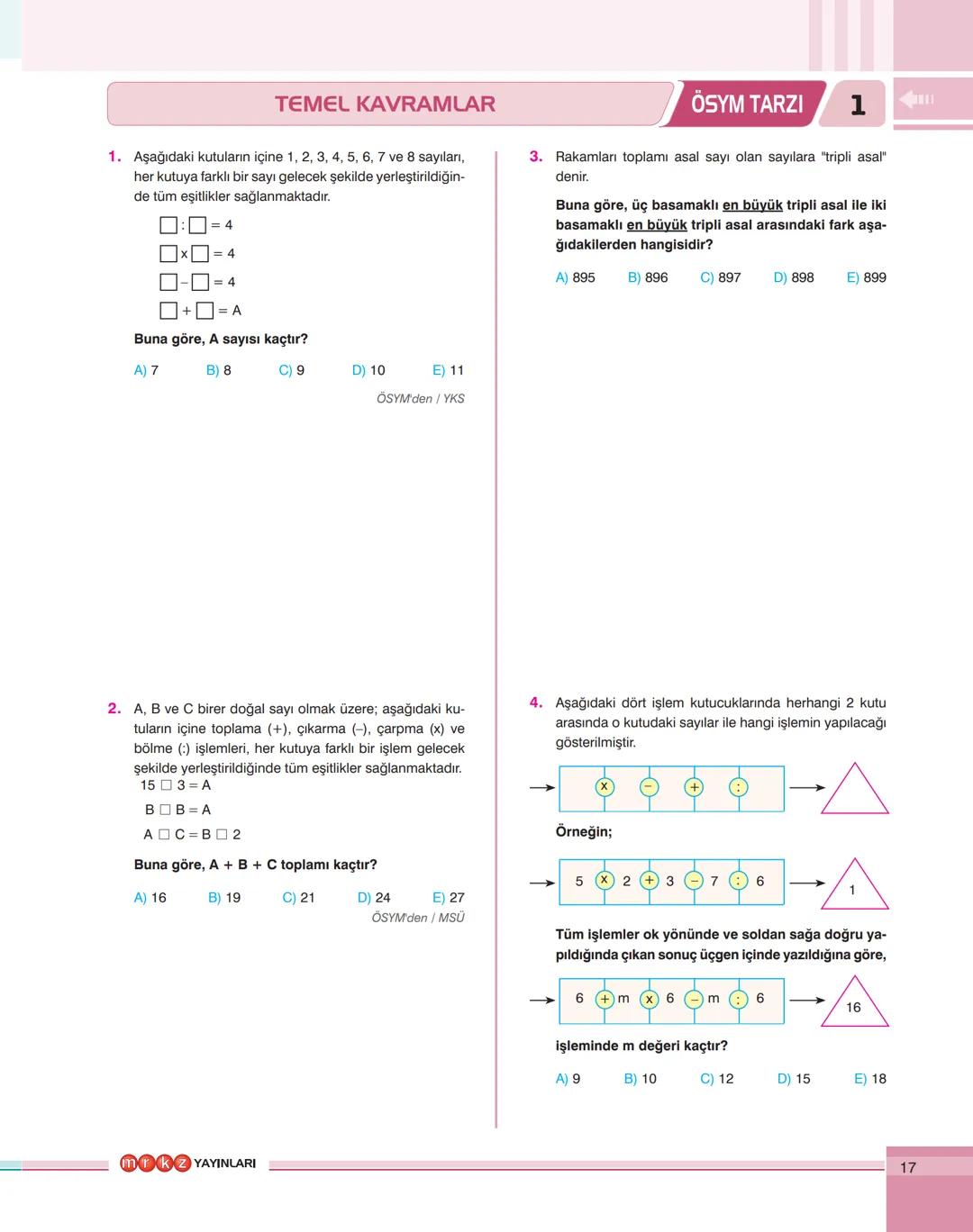 YKS
HAZIRLIK
İDEALİNİZDEKİ
ÜNİVERSİTE
İÇİN PLANLANMIŞ
EN İYİ YOL
ÜNİTE ÖZETLİ TESTLER
Her ünitenin başına konan
özet konu anlatımları ile
ün