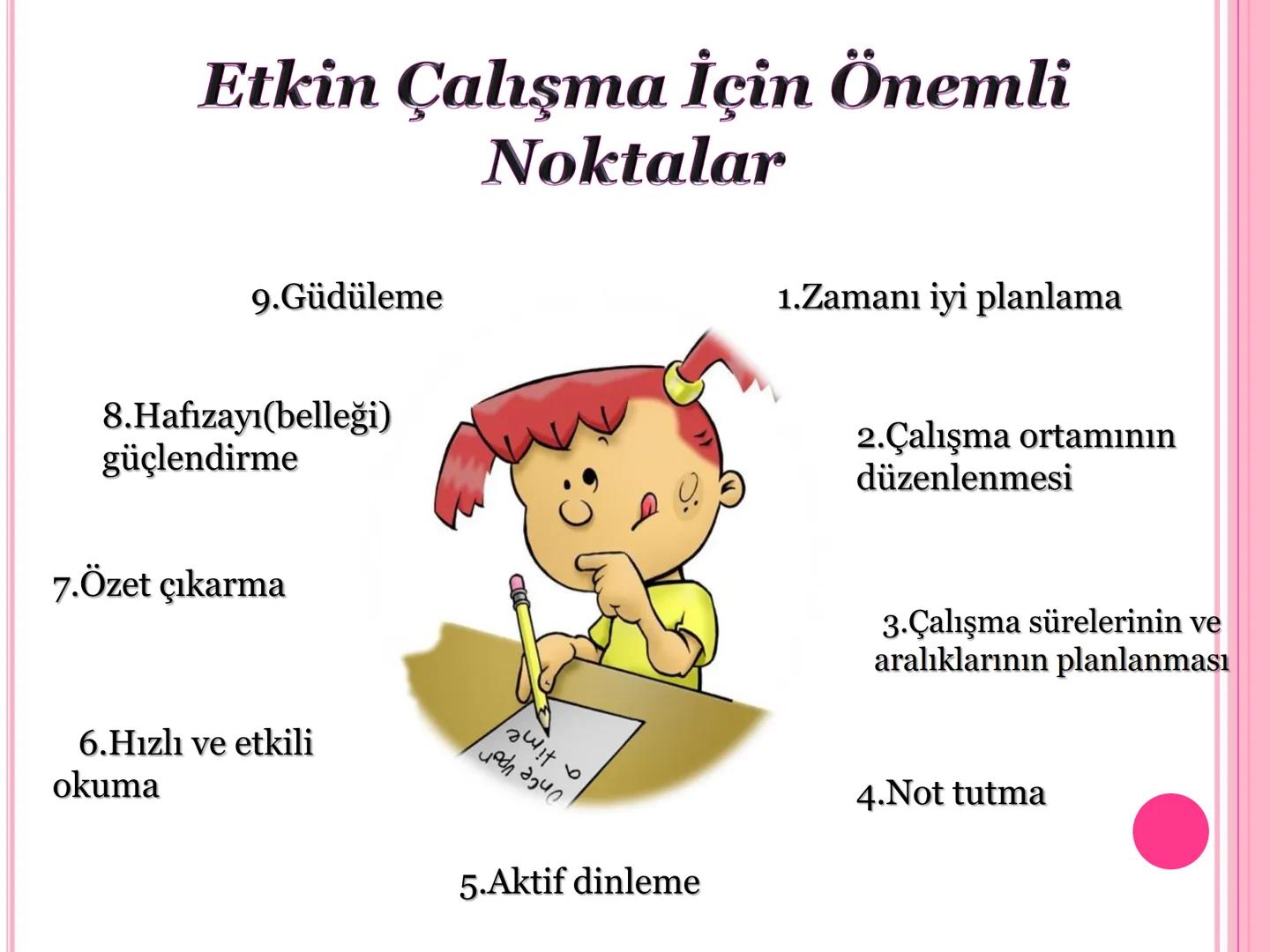# Verimli Ders Çalışma Yöntemlerini Biliyor muyuz?
# VERİMLİ DERS
# ÇALIŞMA
# YÖNTEMLERİ ETKİN
ÇALIŞMA
NEDİR
?
D
Etkin çalışma, öğrencinin