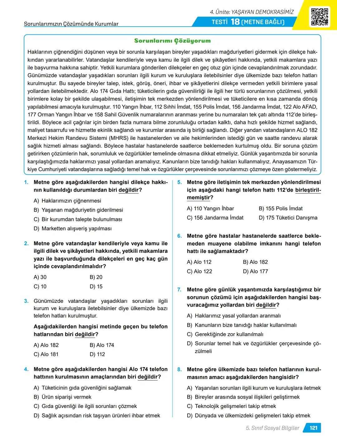 TÜRKİYE
YÜZYILI MAARİF
MODELİ
ORTAK YAZILI
SENARYO-
LARINA GÖRE
YAZILI
İÇİN KISA
CEVAPLAR
AKILLI
TAHTA
5.
SINIF
SÜREÇ
ODAKLI
Karekod Çözümlü