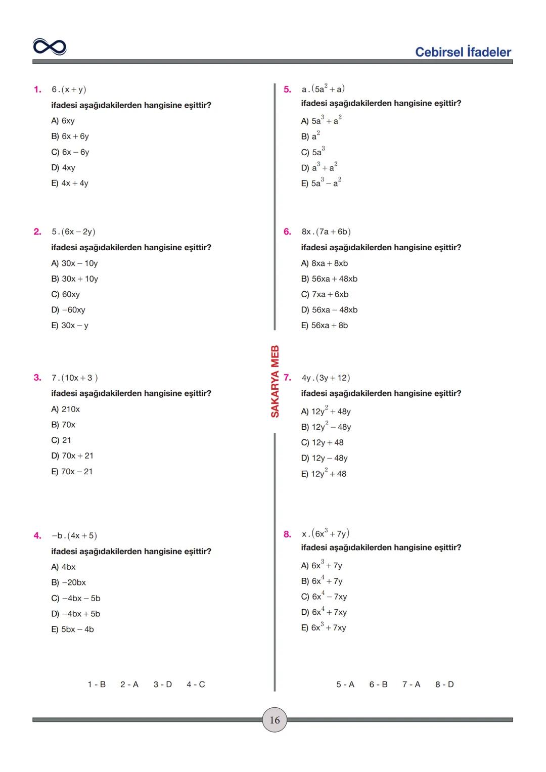 Versiyon: 2
Güncelleme Tarihi:
09.05.2024
TEMEL İŞLEMLER
Toplama - Çıkarma
✓ İşaretleri aynı olan sayılar toplanırken sayılar toplanır ve iş