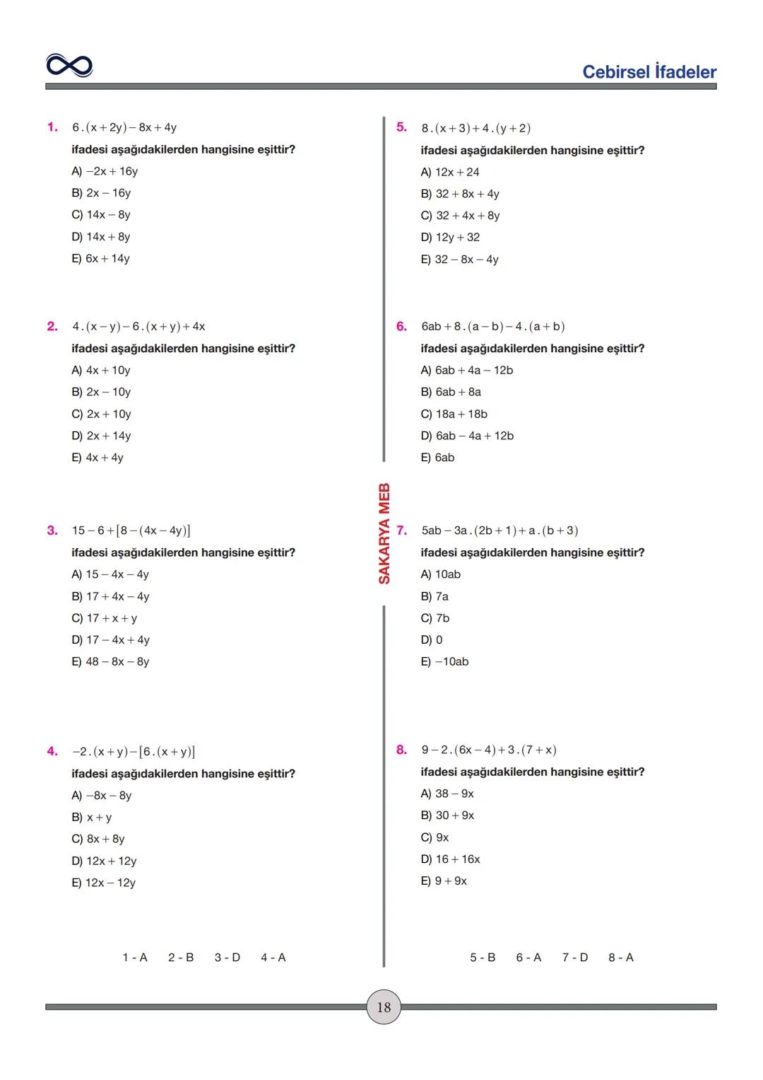 Versiyon: 2
Güncelleme Tarihi:
09.05.2024
TEMEL İŞLEMLER
Toplama - Çıkarma
✓ İşaretleri aynı olan sayılar toplanırken sayılar toplanır ve iş