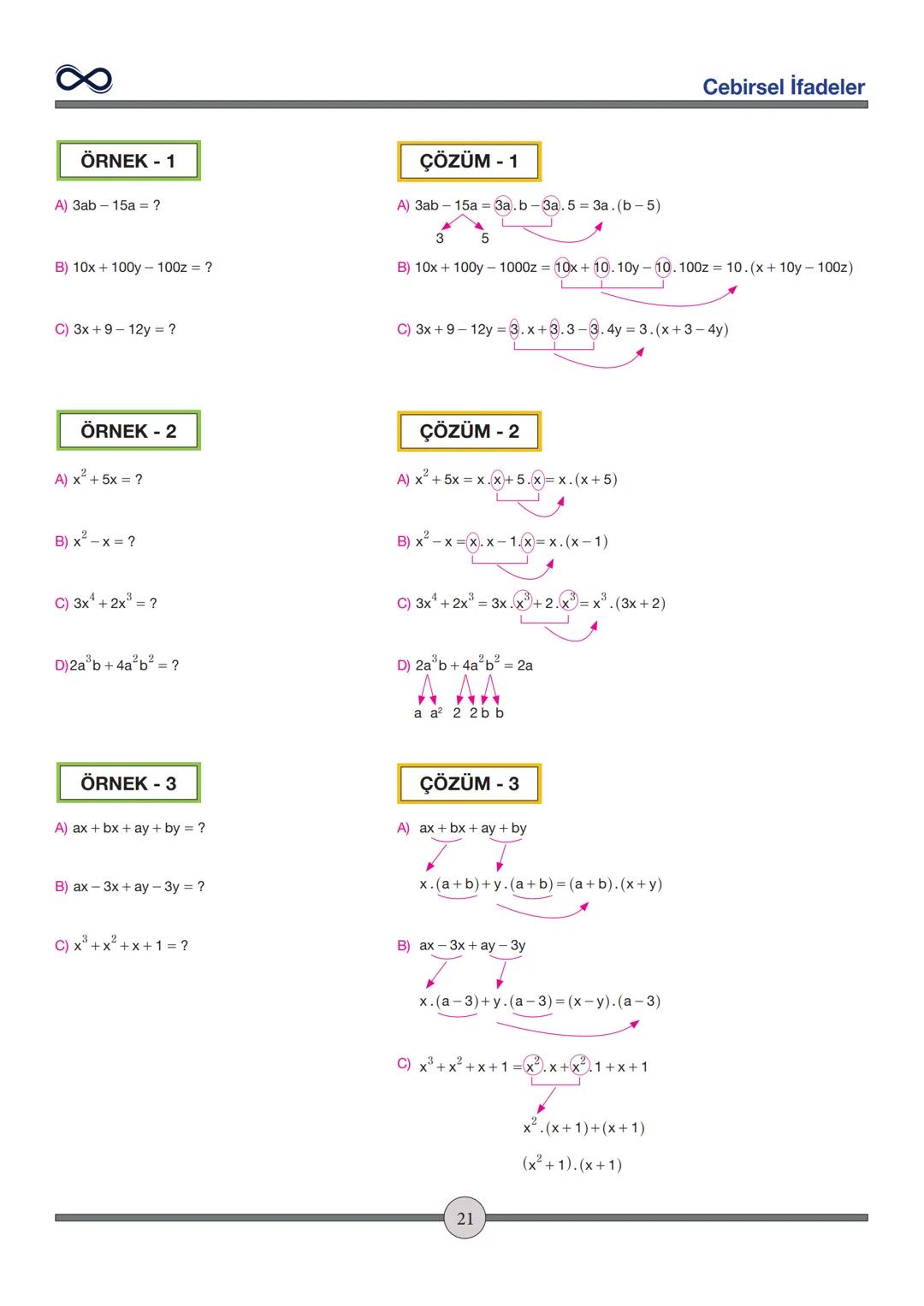 Versiyon: 2
Güncelleme Tarihi:
09.05.2024
TEMEL İŞLEMLER
Toplama - Çıkarma
✓ İşaretleri aynı olan sayılar toplanırken sayılar toplanır ve iş